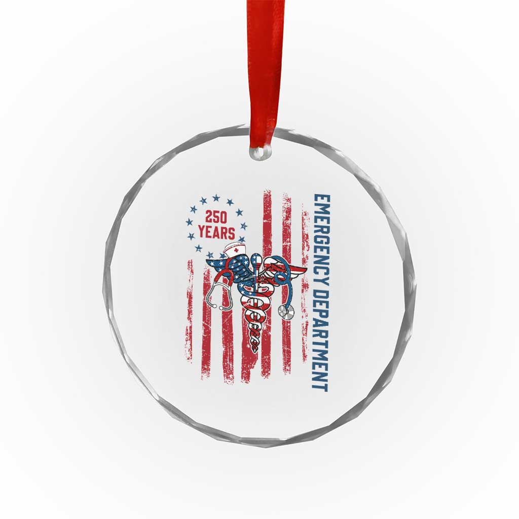 Patriotic ED Nurse Gift Crystal Glass Ornament 250 Years Of Emergency Department