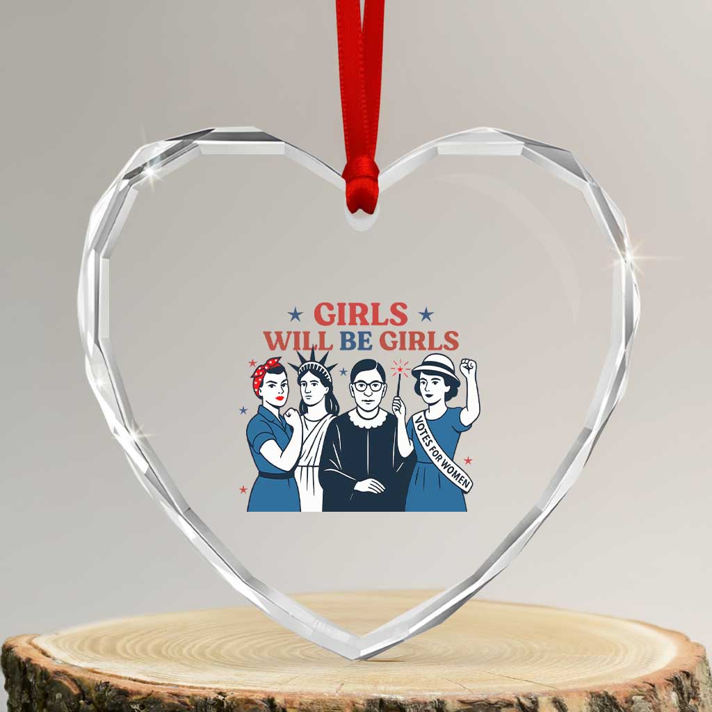 Patriotic Feminist Empowerment Heart Crystal Glass Ornament Girl Will Be Girls Womens Rights 4th of July - Wonder Print Shop