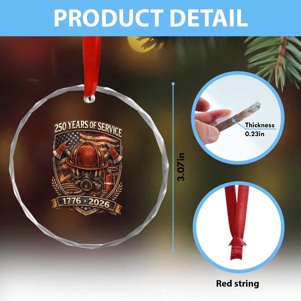 Patriotic Firefighter 250 Years Of Service USA Anniversary Gift Crystal Glass Ornament