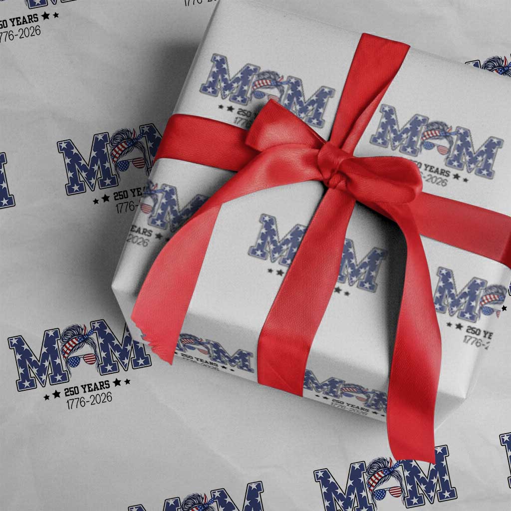 Patriotic Mothers Day Gift Wrapping Paper Roll USA 250 Years Celebration