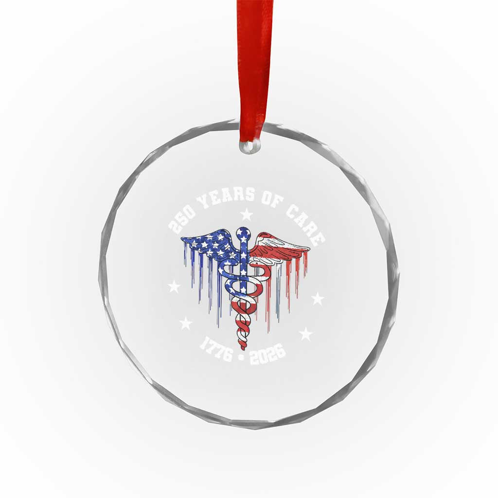 Patriotic Nurse 250 Years Of Care Crystal Glass Ornament Healthcare Worker Gift