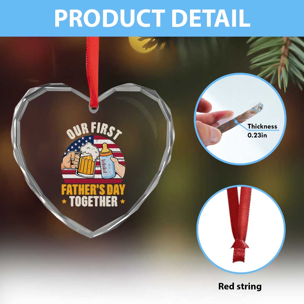 Patriotic Our First Fathers Day Together Heart Crystal Glass Ornament Gift For New Dad