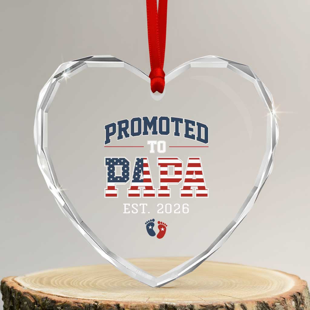 Patriotic Promoted To Dad Est 2026 Heart Crystal Glass Ornament US Flag New Father Gift