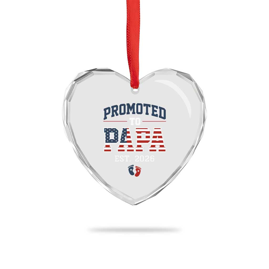 Patriotic Promoted To Dad Est 2026 Heart Crystal Glass Ornament US Flag New Father Gift