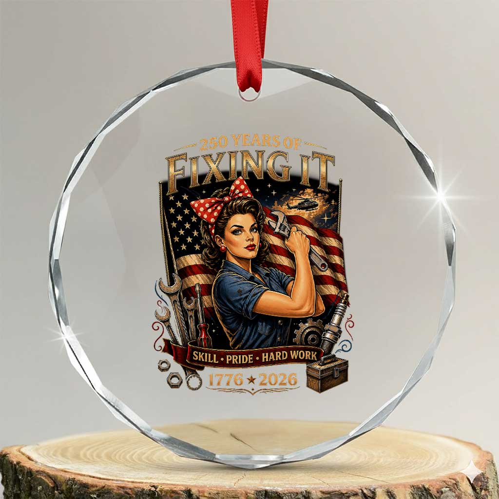 Patriotic Rosie Mechanic Feminist Pride Crystal Glass Ornament 250 Years Of Fixing It