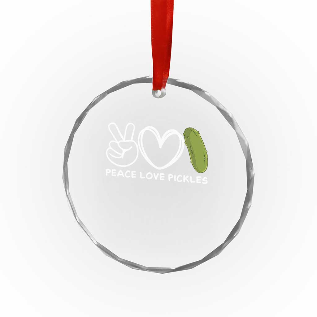 Peace Love Pickles Crystal Glass Ornament - Wonder Print Shop