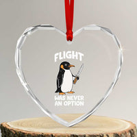 Penguin Flight Was Never An Option Heart Crystal Glass Ornament Funny Dark Humor