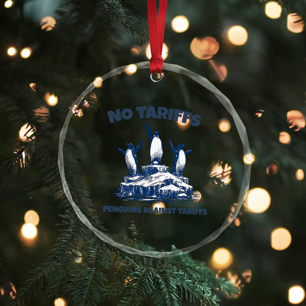Penguins Against Tariffs Crystal Glass Ornament Resist Protest FDT Political