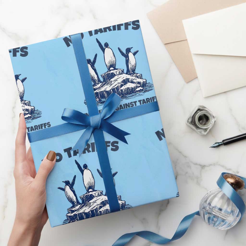 Penguins Against Tariffs Wrapping Paper Roll Resist Protest FDT Political