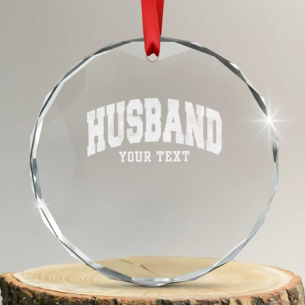 Personalized Husband Crystal Glass Ornament Custom Text Name Hubby Marriage Anniversary Couple Gift