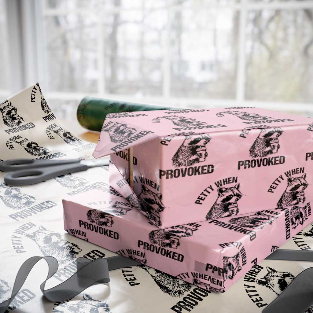 Petty When Provoked Wrapping Paper Roll Funny Raccoon Meme - Wonder Print Shop