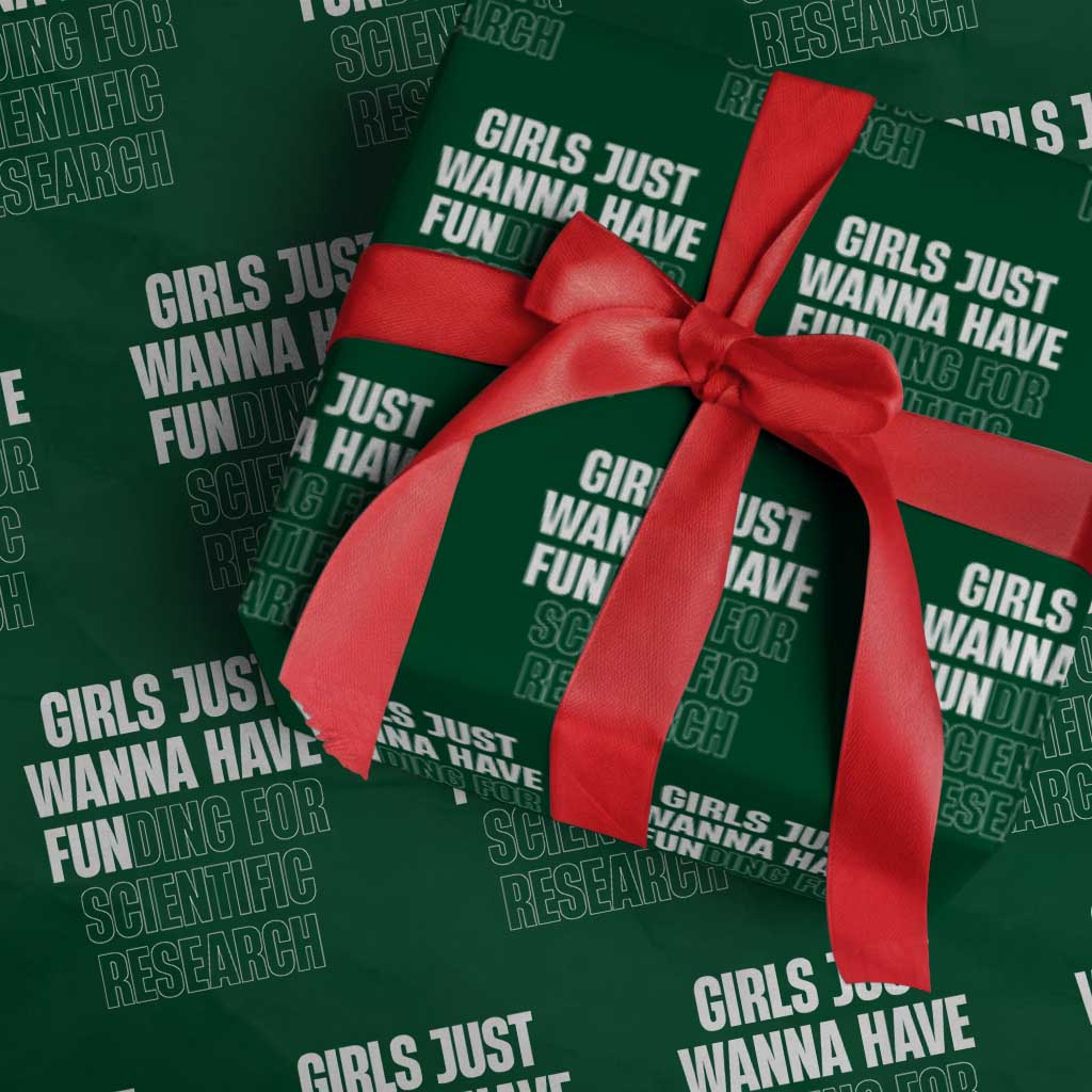 PHD Graduation Wrapping Paper Roll Girls Just Wanna Have Funding For Scientific Research - Wonder Print Shop
