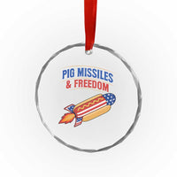 Pig Missiles And Freedom Hot Dog 4th of July Humor Crystal Glass Ornament