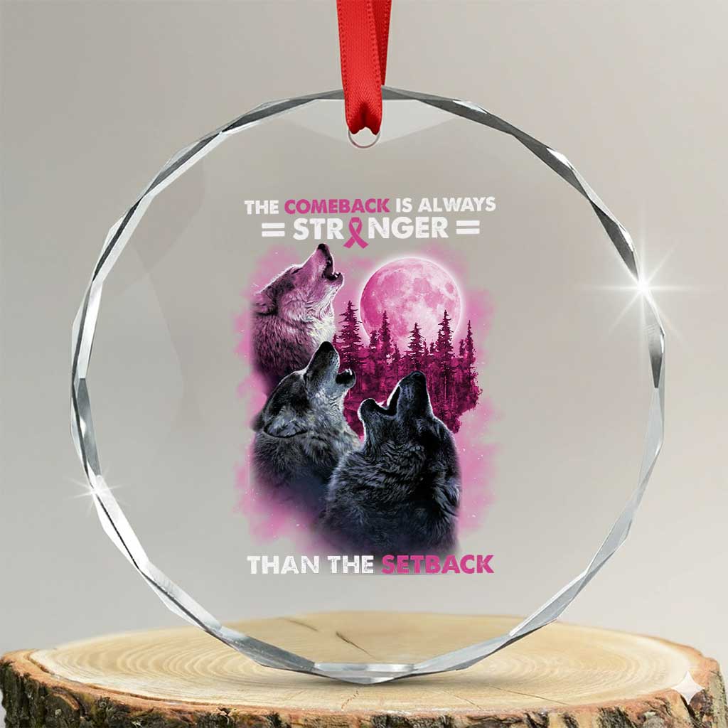 Pink Breast Cancer Crystal Glass Ornament Pink Ribbon Comeback Stronger Than Setback Wolf Moon TS10