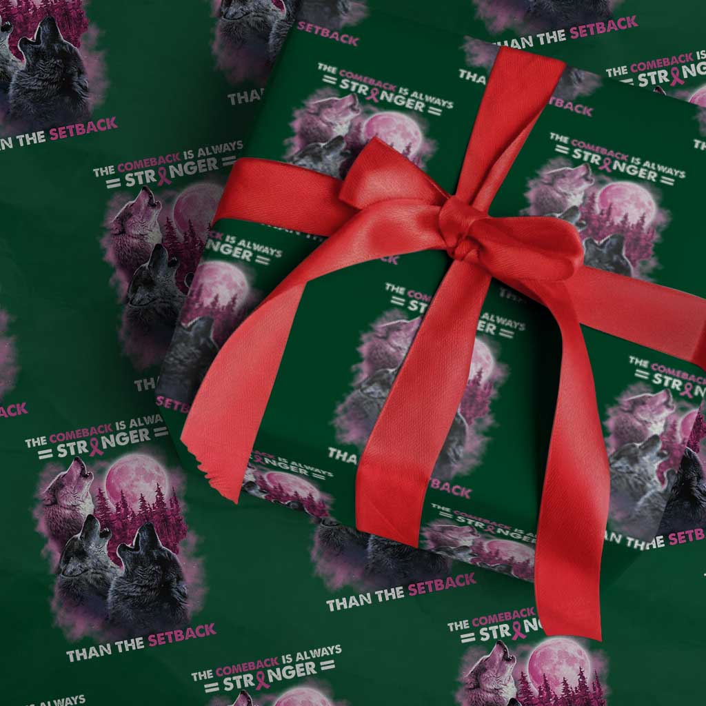 Pink Breast Cancer Wrapping Paper Roll Pink Ribbon Comeback Stronger Than Setback Wolf Moon - Wonder Print Shop
