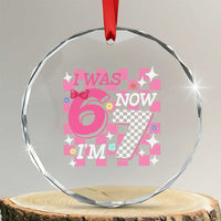 Pink Checkered I Was 6 Now I Am 7 Crystal Glass Ornament Girl Birthday Gift - Wonder Print Shop