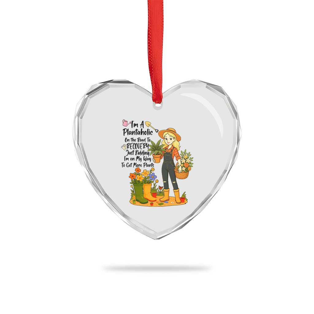 Plantaholic Heart Crystal Glass Ornament Im On My Way To Get More Plants - Wonder Print Shop