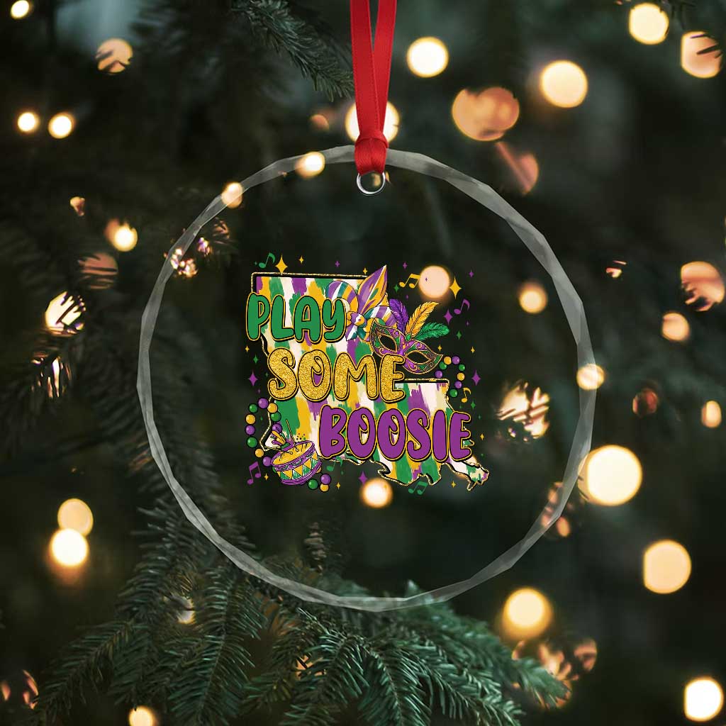 Play Some Boosie Mardi Gras Crystal Glass Ornament Funny Louisiana New Orleans Carnival