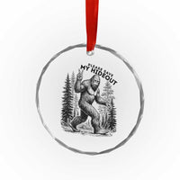 Please Save My Hideout Crystal Glass Ornament Bigfoot Forest Protector