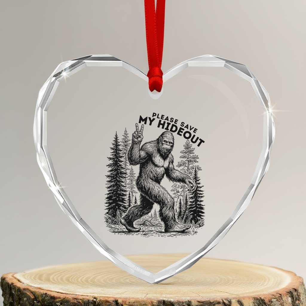 Please Save My Hideout Heart Crystal Glass Ornament Bigfoot Forest Protector