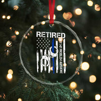 Police Retirement Crystal Glass Ornament Retired Not My Problem Anymore Handcuffs US Flag Retired Police Graphic
