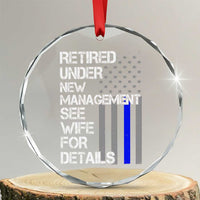 Police Retirement Crystal Glass Ornament Retired Under New Management See Wife For Details TS10