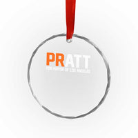Pratt for Mayor Los Angeles Crystal Glass Ornament LA City Caliornia Pride Political Campaign Supporter