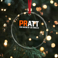 Pratt for Mayor Los Angeles Crystal Glass Ornament LA City Caliornia Pride Political Campaign Supporter