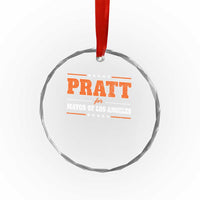 Pratt For Mayor Of Los Angeles Crystal Glass Ornament LA Mayoral Election US Political