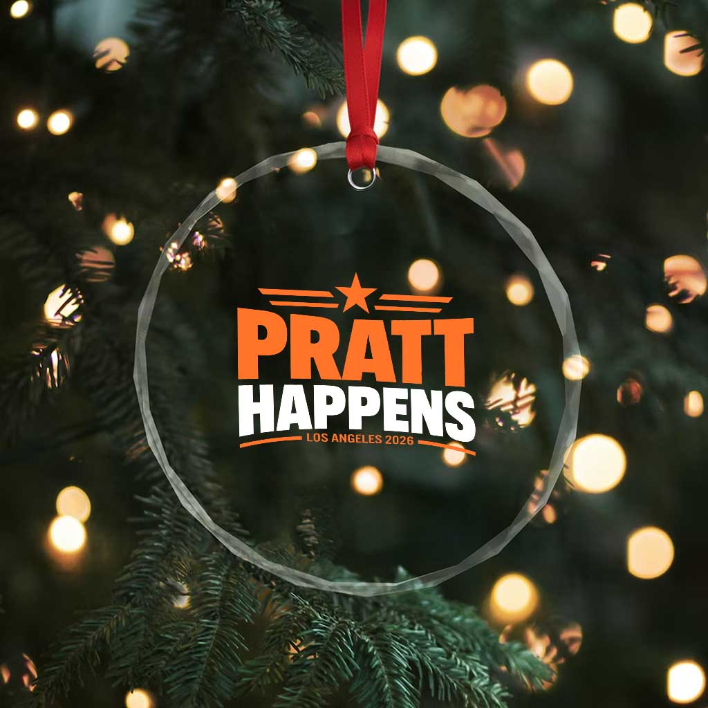 Pratt Happens Los Angeles 2026 Crystal Glass Ornament Funny Political Patriotic LA City California Pride Leadership