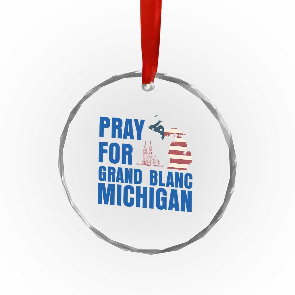 Pray for Grand Blanc Michigan Crystal Glass Ornament American Flag Christian Support TS02