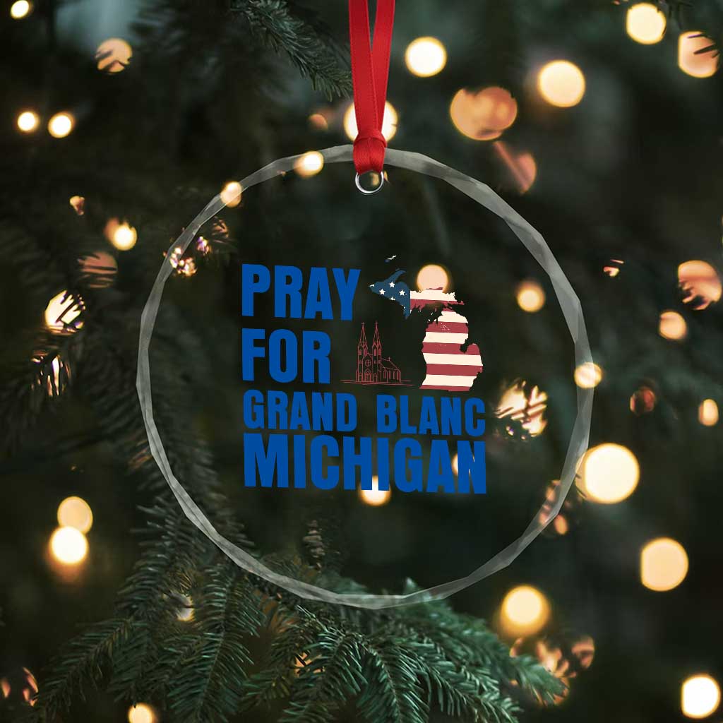 Pray for Grand Blanc Michigan Crystal Glass Ornament American Flag Christian Support TS02