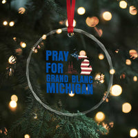 Pray for Grand Blanc Michigan Crystal Glass Ornament American Flag Christian Support TS02