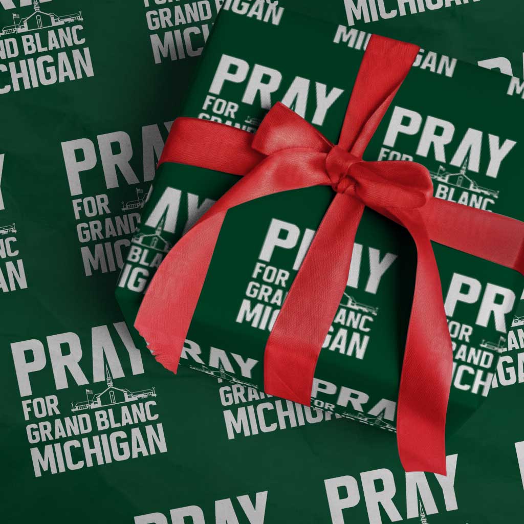 Pray for Grand Blanc Michigan Wrapping Paper Roll Faith and Community Support - Wonder Print Shop
