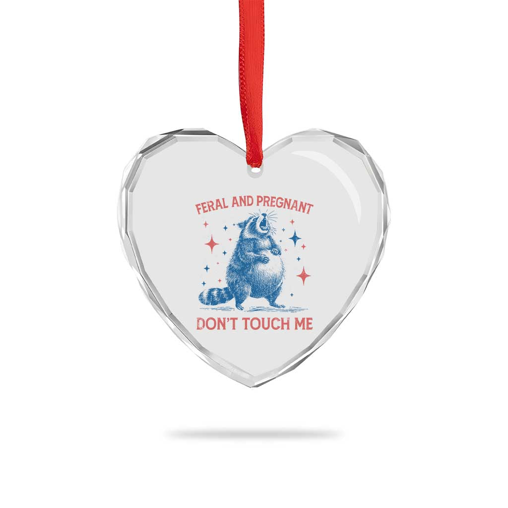 Pregnant Racoon Heart Crystal Glass Ornament Feral And Pregnant Dont Touch Me Pregnancy Humor