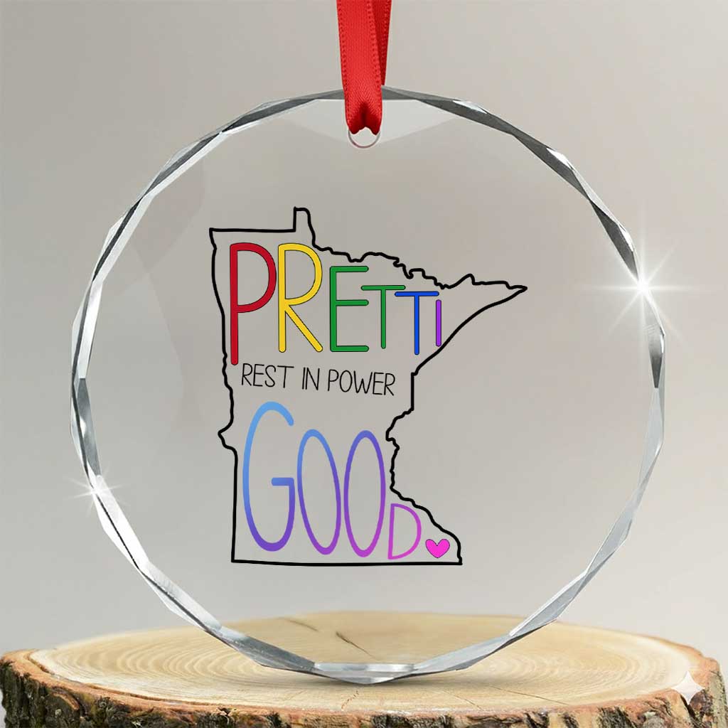 Pretti Good Minnesota Tribute Crystal Glass Ornament Rest in Power Rainbow Memorial