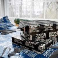Prison Is Perfect For Liberals Wrapping Paper Roll Funny Anti Liberal Political Quote