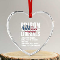 Prison Is Perfect For Liberals Heart Crystal Glass Ornament Anti Liberal Quote