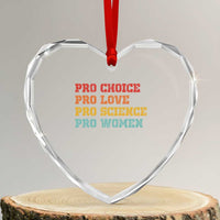 Pro Choice Pro Love Pro Science Pro Women Heart Crystal Glass Ornament Retro Equal Rights - Wonder Print Shop