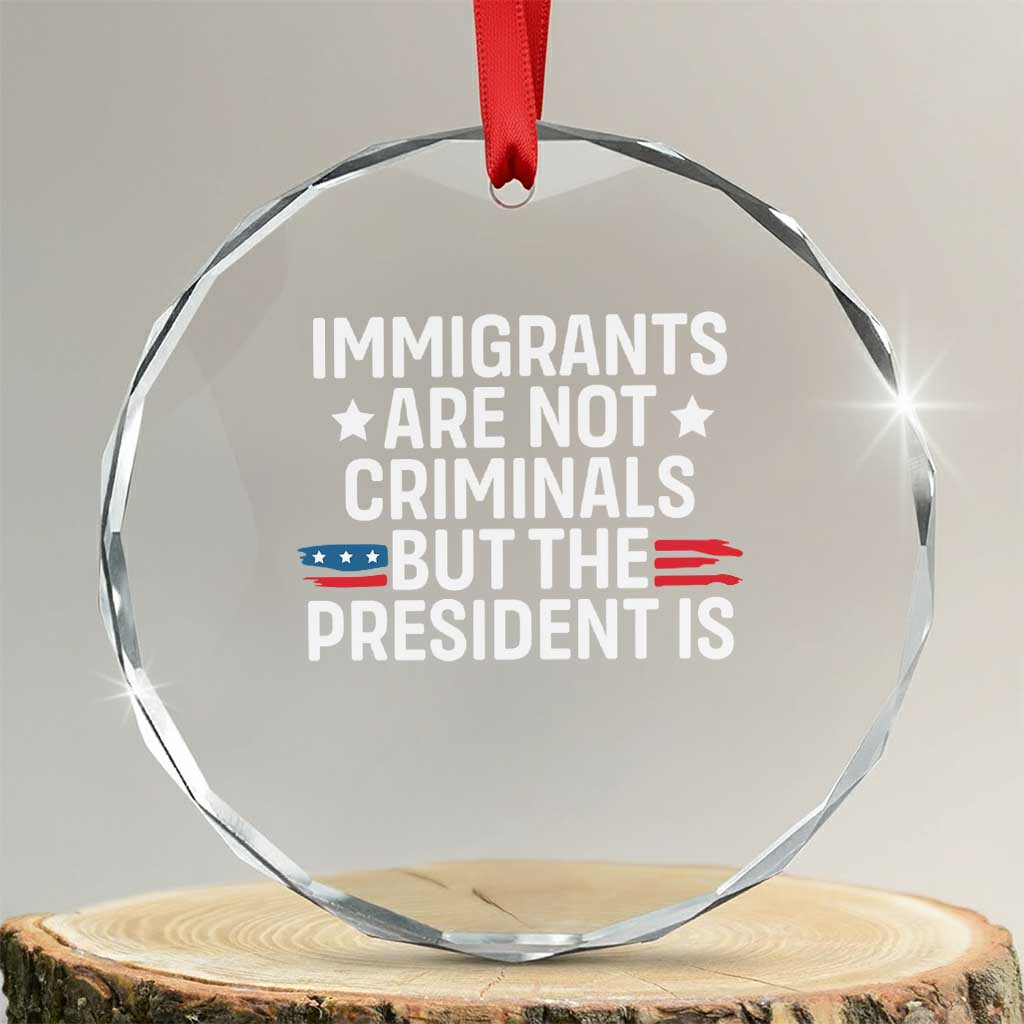 Pro Immigration Crystal Glass Ornament Social Justice Anti Racism - Wonder Print Shop