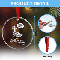 Probably Just Gonna Jingle Some Of The Way I'm Tired Crystal Glass Ornament Funny Christmas Goose - Wonder Print Shop