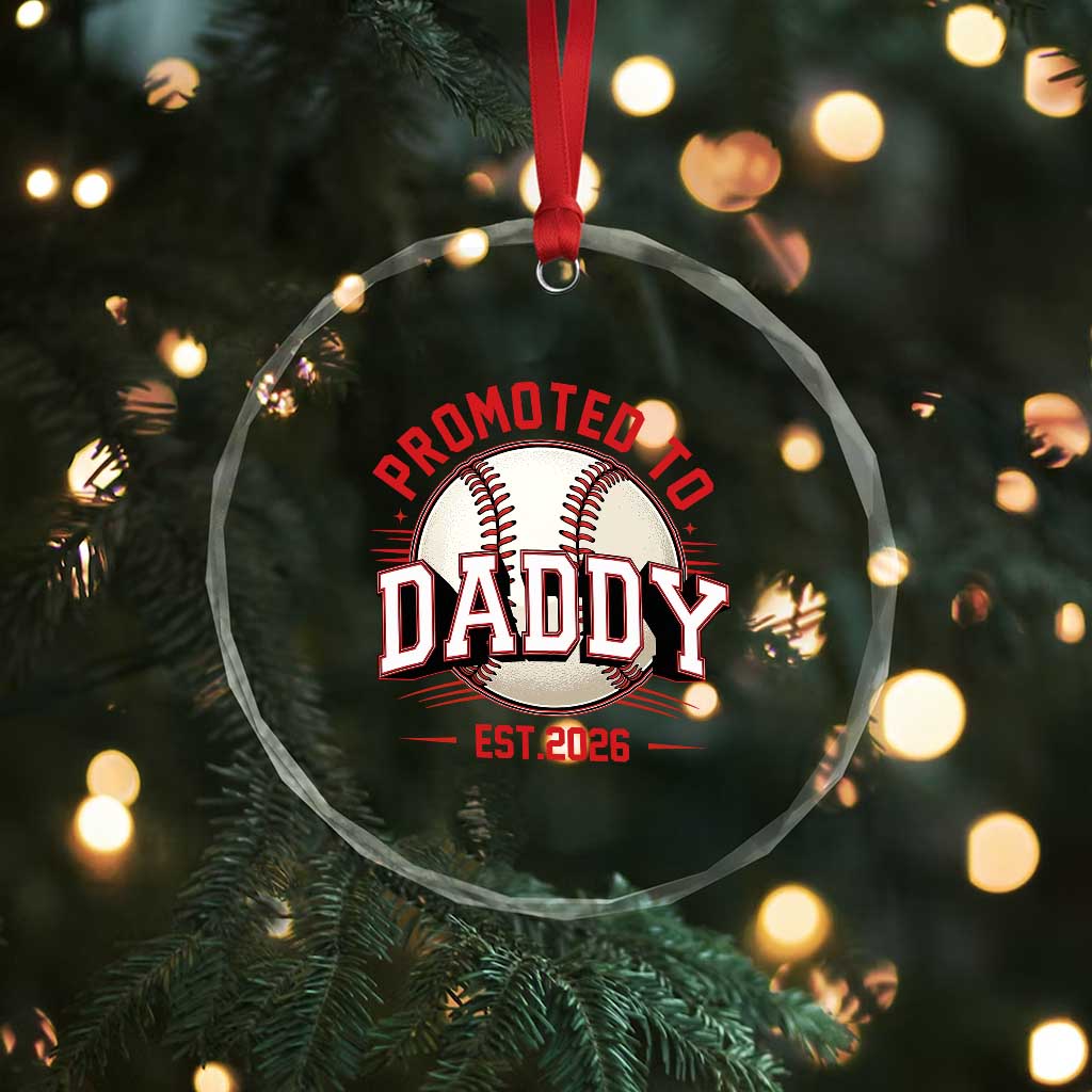 Promoted To Dad 2026 Baseball Crystal Glass Ornament First Time Father Sports Lover