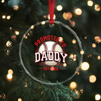 Promoted To Dad 2026 Baseball Crystal Glass Ornament First Time Father Sports Lover