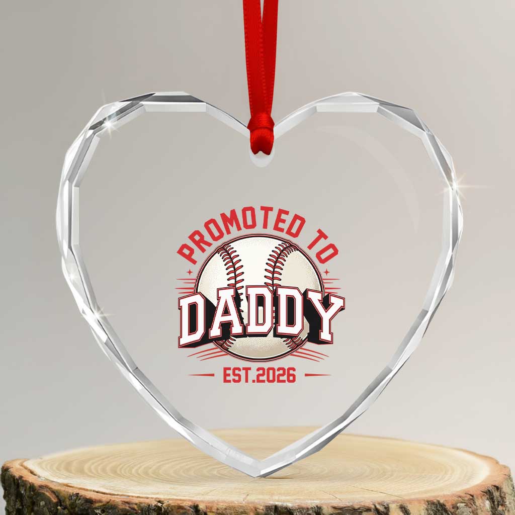 Promoted To Dad 2026 Baseball Heart Crystal Glass Ornament First Time Father Sports Lover