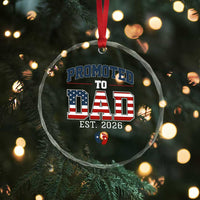 Promoted To Dad Est 2026 American Flag Crystal Glass Ornament Patriotic New Dad Gift
