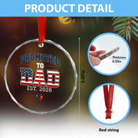 Promoted To Dad Est 2026 American Flag Crystal Glass Ornament Patriotic New Dad Gift