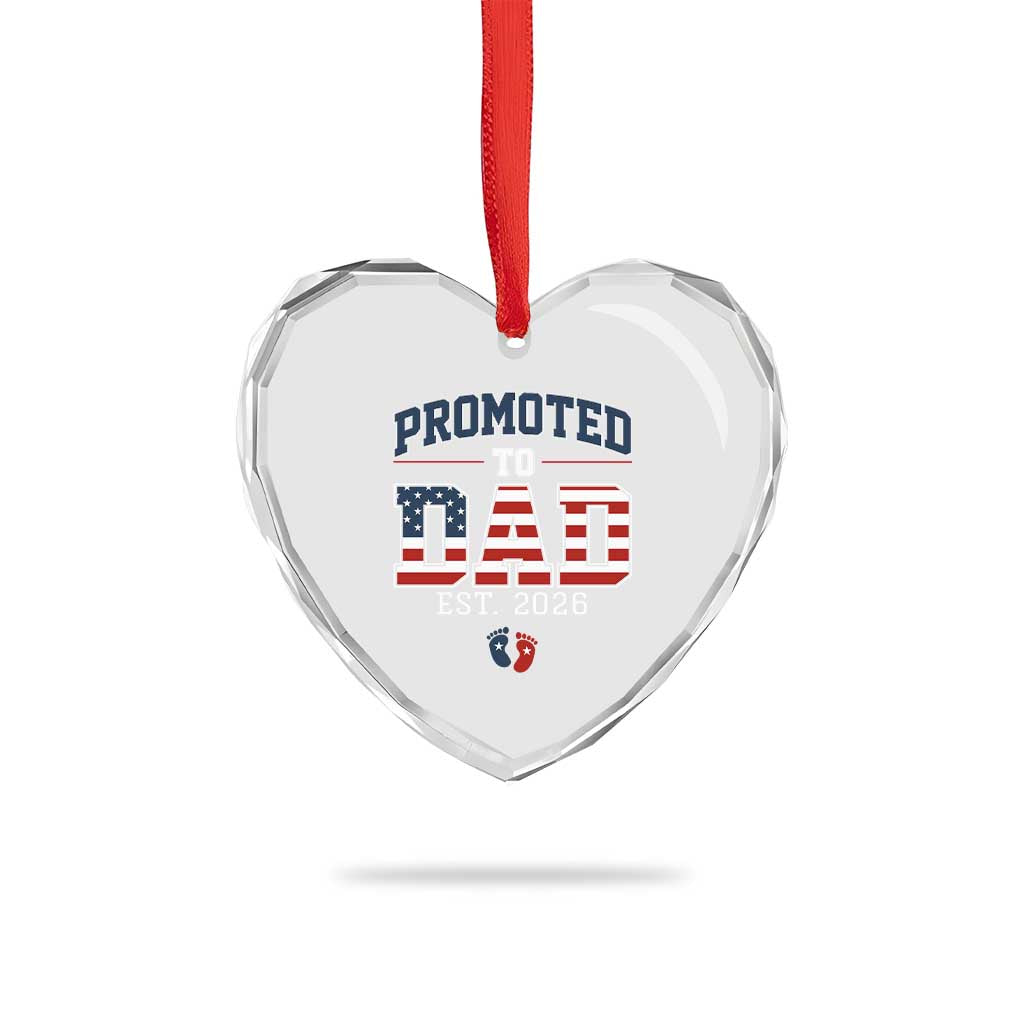 Promoted To Dad Est 2026 American Flag Heart Crystal Glass Ornament Patriotic New Dad Gift
