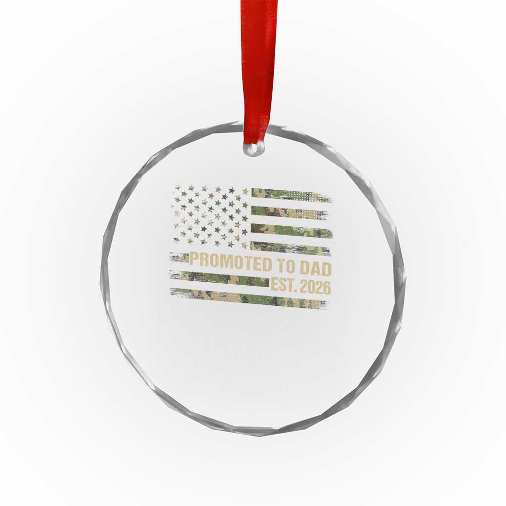 Promoted To Dad Est 2026 Crystal Glass Ornament Retro Camo American Flag