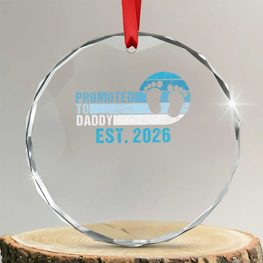 Promoted to Daddy 2026 Crystal Glass Ornament Funny Pregnancy Reveal