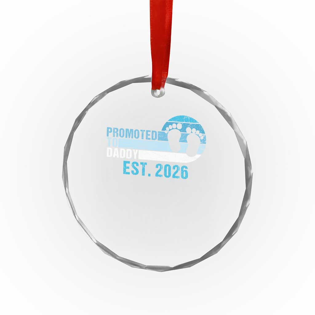 Promoted to Daddy 2026 Crystal Glass Ornament Funny Pregnancy Reveal